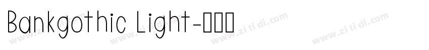 Bankgothic Light字体转换